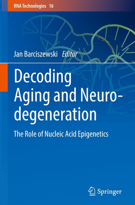 Decoding Aging and Neurodegeneration, Buch