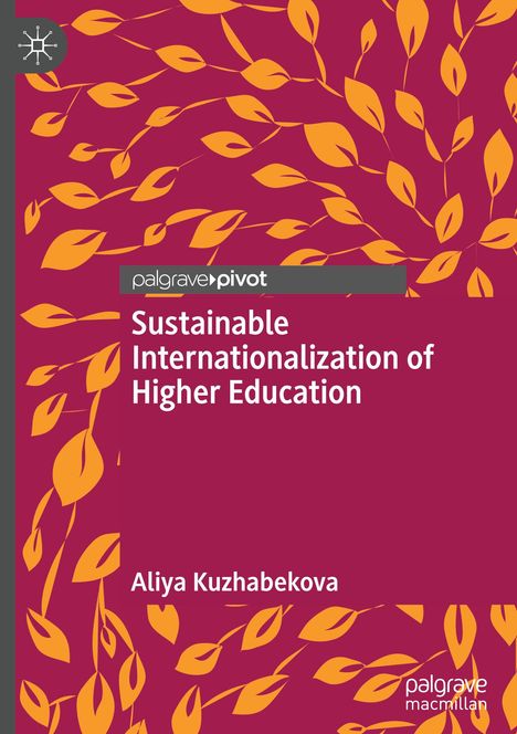 Aliya Kuzhabekova: Sustainable Internationalization of Higher Education, Buch