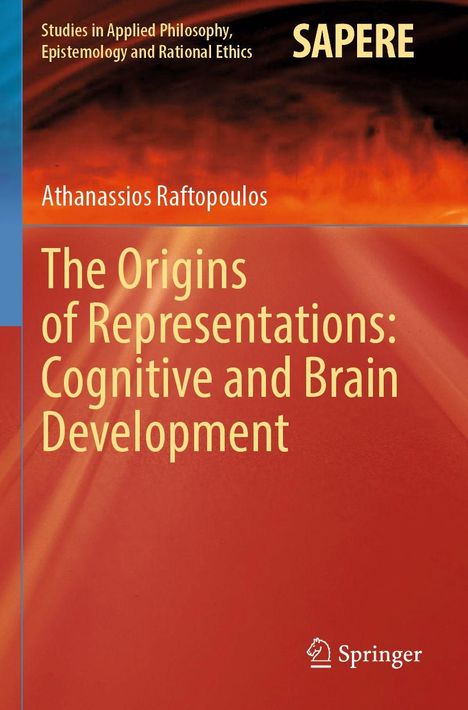 Buchcover mit dem Titel "The Origins of Representations: Cognitive and Brain Development" von Athanassios Raftopoulos.
