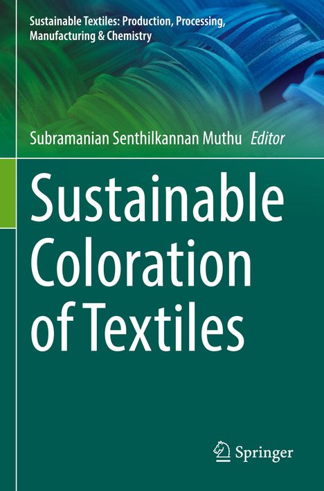 Das Cover zeigt den Titel "Sustainable Coloration of Textiles". Grüner und blau gemusterter Hintergrund.