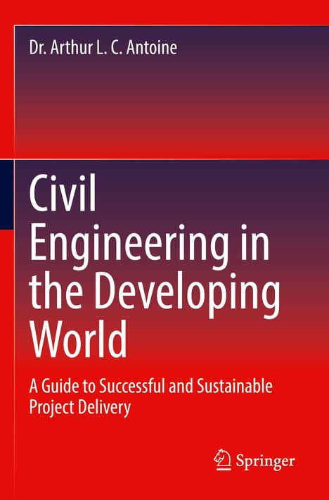 Text: "Civil Engineering in the Developing World: A Guide to Successful and Sustainable Project Delivery." Logo unten rechts.