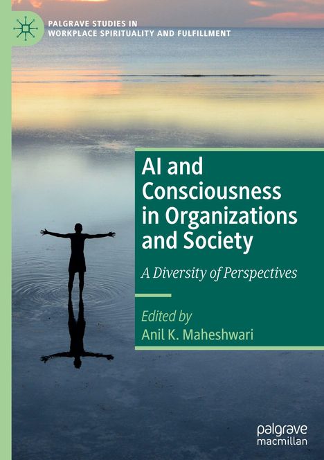 AI and Consciousness in Organizations and Society, Buch