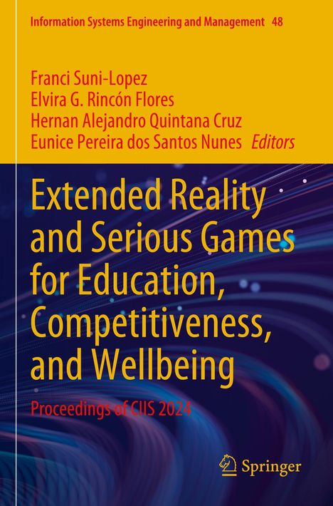 Titel: "Extended Reality and Serious Games for Education, Competitiveness, and Wellbeing". Herausgeber: Franci Suni-Lopez et al.