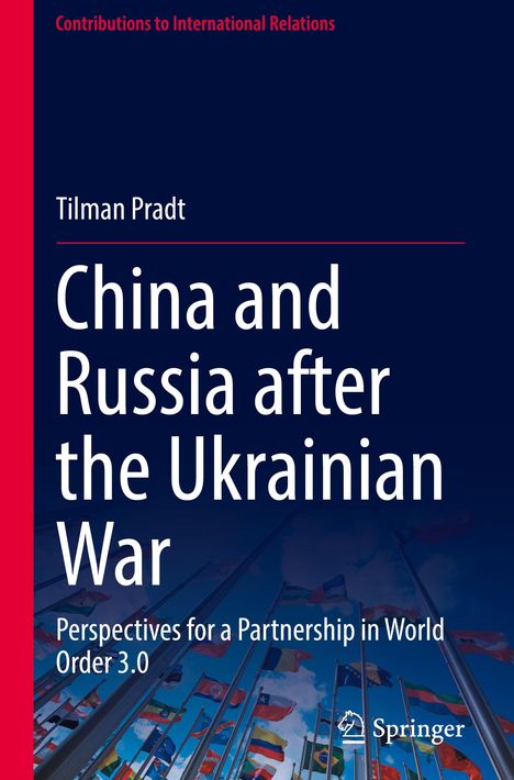Tilman Pradt: China and Russia after the Ukrainian War, Buch
