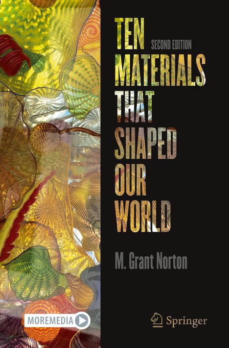 M. Grant Norton: Ten Materials That Shaped Our World, Buch