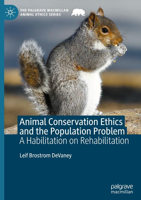 Leif Brostrom Devaney: Animal Conservation Ethics and the Population Problem, Buch