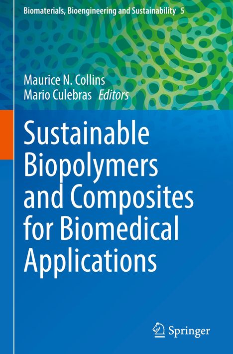 Sustainable Biopolymers and Composites for Biomedical Applications, Buch