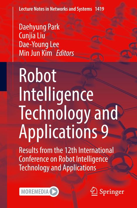 Robot Intelligence Technology and Applications 9, Buch