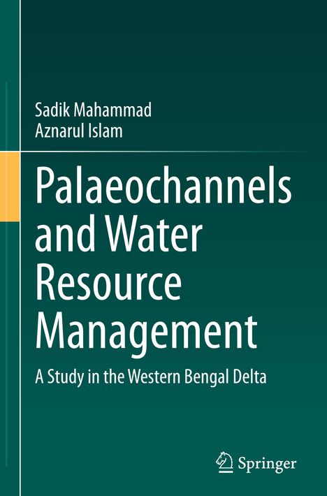 Aznarul Islam: Palaeochannels and Water Resource Management, Buch