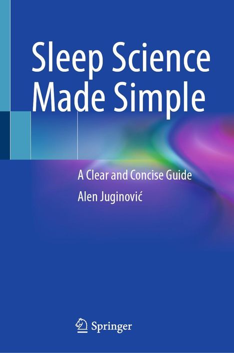 Alen Juginovic: Sleep Science Made Simple, Buch