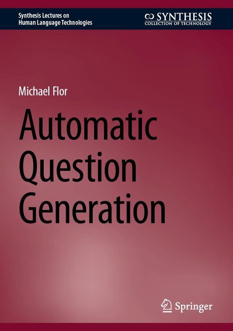 Michael Flor: Automatic Question Generation, Buch