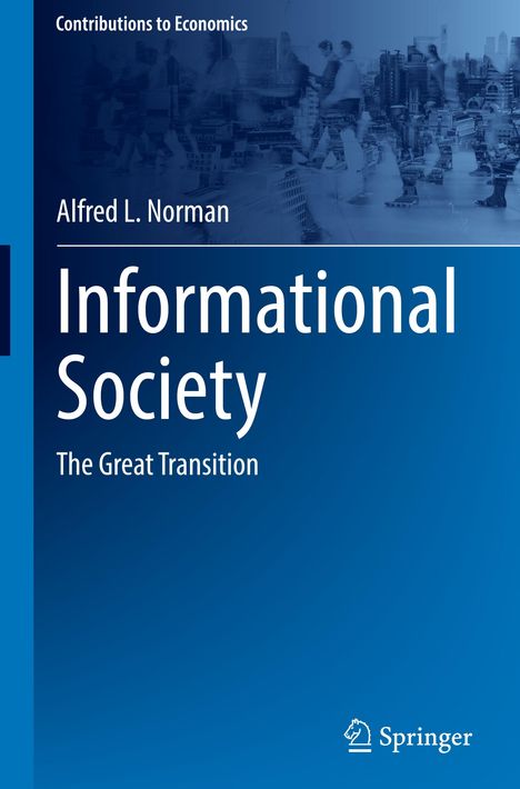 Alfred L. Norman: Informational Society, Buch