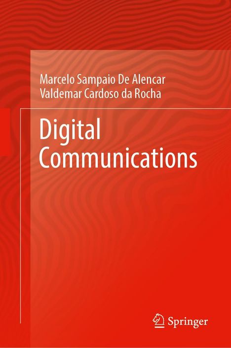 Marcelo Sampaio De Alencar: Digital Communications, Buch