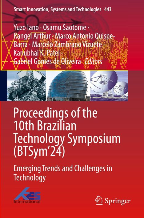 Text: Proceedings of the 10th Brazilian Technology Symposium (BTSym’24). Bilder von Gebäuden und Parabolantennen.