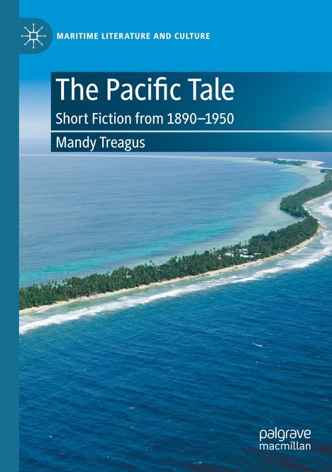 Buchtitel: "The Pacific Tale: Short Fiction from 1890–1950" von Mandy Treagus. Luftbild eines tropischen Küstenstreifens.