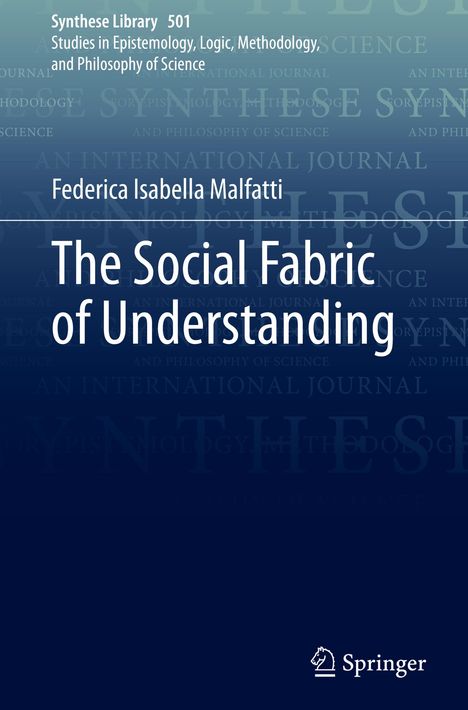 Federica Isabella Malfatti: The Social Fabric of Understanding, Buch
