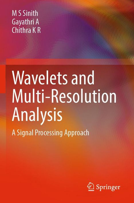 Titel: "Wavelets and Multi-Resolution Analysis". Autoren: M S Sinith, Gayathri A, Chithra K R. Farbverlauf in Rot-, Orange- und Lilatönen.
