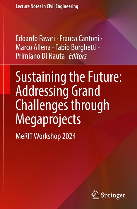 Sustaining the Future: Addressing Grand Challenges Through Megaprojects, Buch