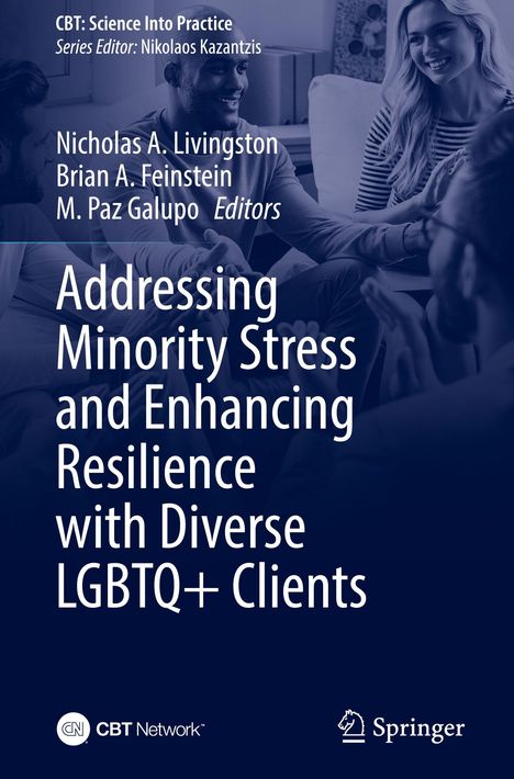 "Addressing Minority Stress and Enhancing Resilience with Diverse LGBTQ+ Clients." Im Hintergrund eine Gruppe lächelnder Menschen.