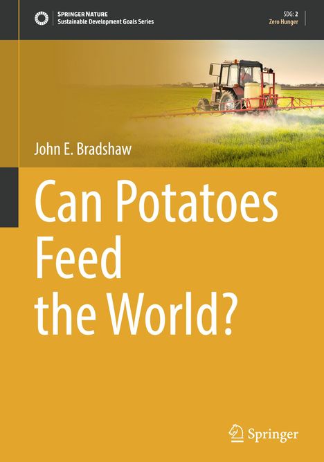 John E. Bradshaw: Can Potatoes Feed the World?, Buch