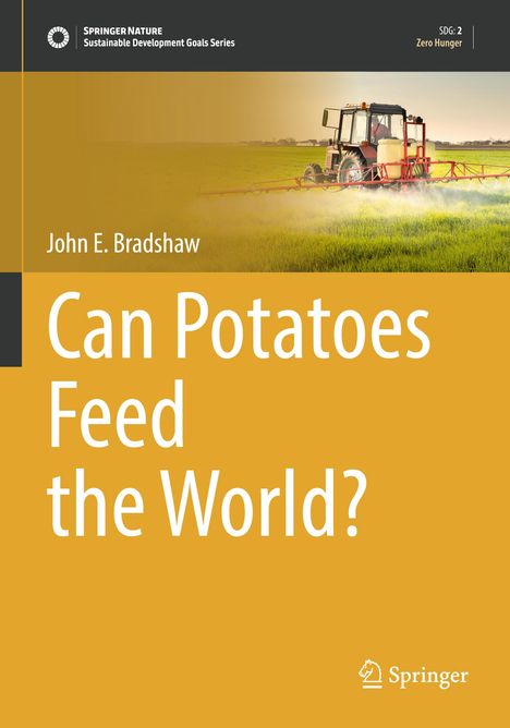 "Can Potatoes Feed the World?" von John E. Bradshaw, Traktor auf grünem Feld, Logo rechts unten.