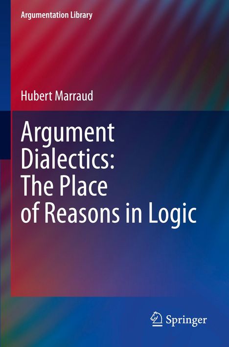 Text: "Argument Dialectics: The Place of Reasons in Logic" von Hubert Marraud. Hintergrund in Rot- und Blautönen. Springer-Logo.