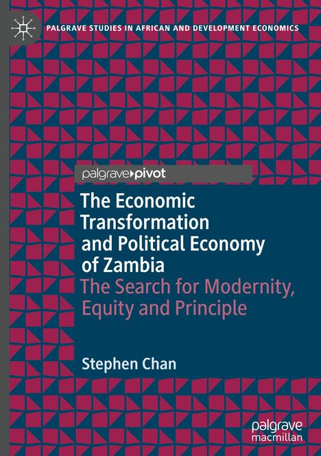 Stephen Chan: The Economic Transformation and Political Economy of Zambia, Buch