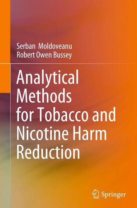 Serban Moldoveanu: Analytical Methods for Tobacco and Nicotine Harm Reduction, Buch