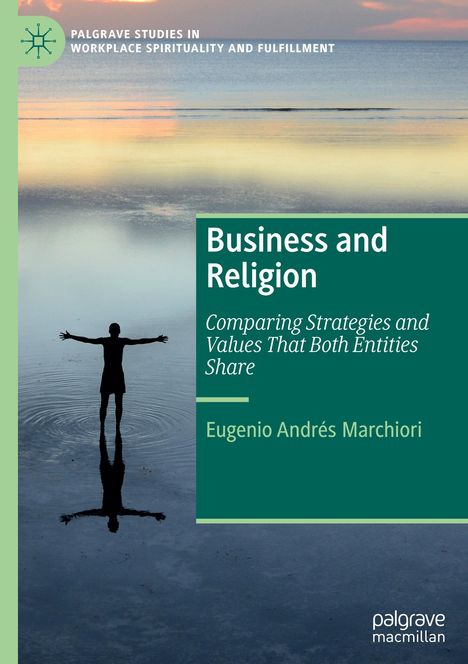 Eugenio Andrés Marchiori: Business and Religion, Buch