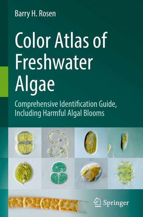 Barry H. Rosen: Color Atlas of Freshwater Algae, Buch