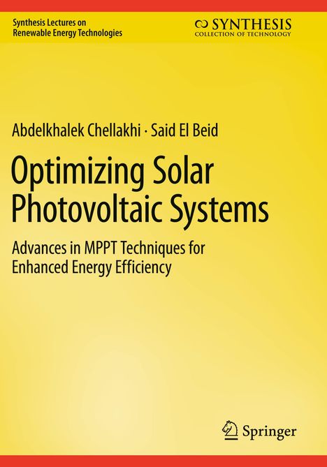 Buchtitel: "Optimizing Solar Photovoltaic Systems". Autoren: Abdelkhalek Chellakhi, Said El Beid. Gelb-rotes Design mit Logos.