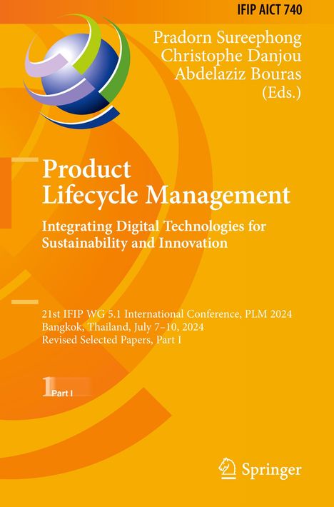Product Lifecycle Management. Integrating Digital Technologies for Sustainability and Innovation, Buch