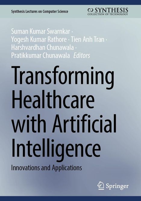 Transforming Healthcare with Artificial Intelligence, Buch
