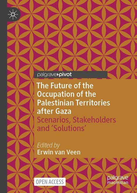 The Future of the Occupation of the Palestinian Territories after Gaza, Buch