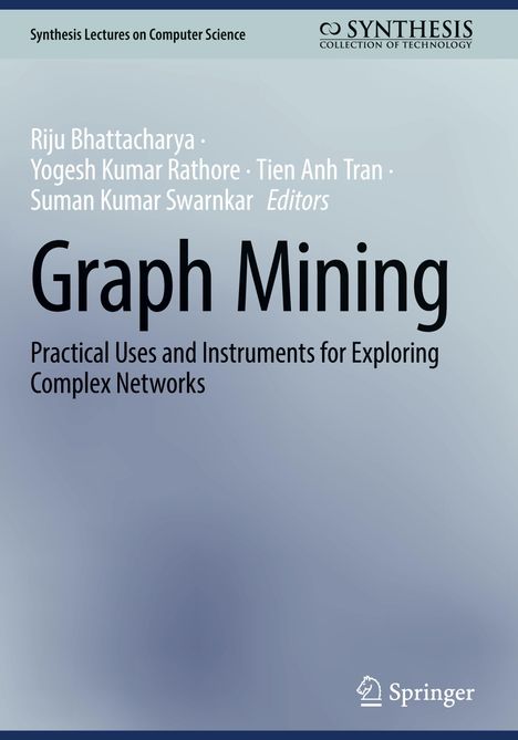 Oben steht "Synthesis Lectures on Computer Science", rechts ein Logo. Autorennamen und "Graph Mining" dominieren. Unten "Springer".