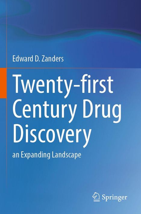 "Twenty-first Century Drug Discovery: an Expanding Landscape" von Edward D. Zanders, blauer Hintergrund, Springer-Logo.