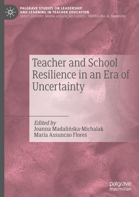"Teacher and School Resilience in an Era of Uncertainty" in dunkelrosa. Oben Logo, unten Herausgeber.