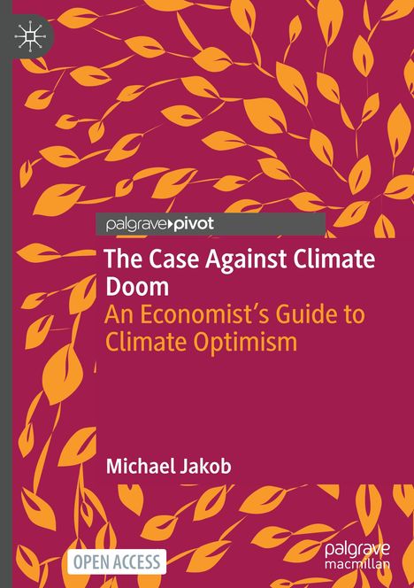 Michael Jakob: The Case Against Climate Doom, Buch