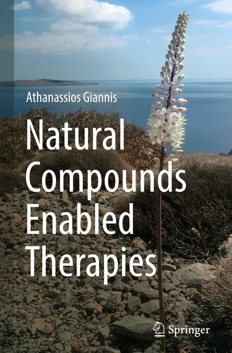Athanassios Giannis: Natural Compounds Enabled Therapies, Buch