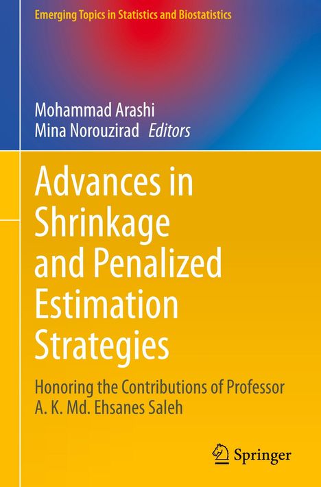 „Advances in Shrinkage and Penalized Estimation Strategies" steht auf einem farbigen Hintergrund. Unten ein Springer-Logo.