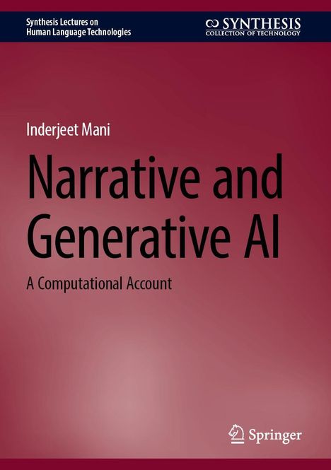 Inderjeet Mani: Narrative and Generative AI, Buch