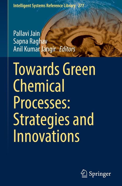 Towards Green Chemical Processes: Strategies and Innovations, Buch