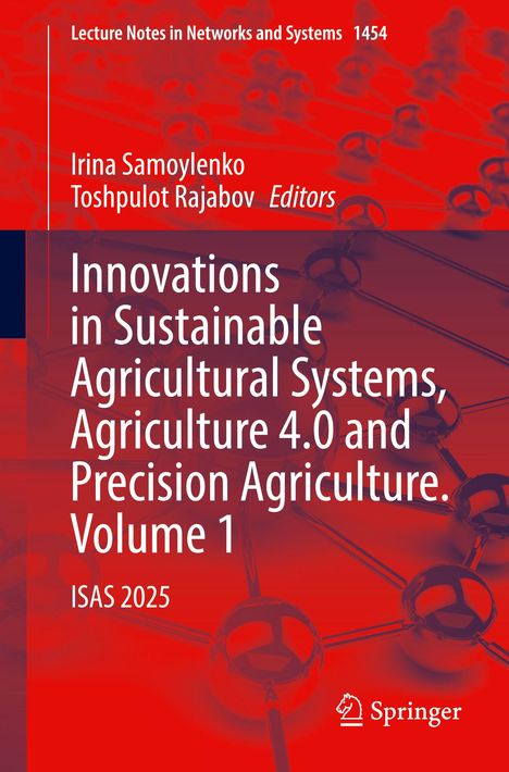 Innovations in Sustainable Agricultural Systems, Agriculture 4.0 and Precision Agriculture. Volume 1, Buch