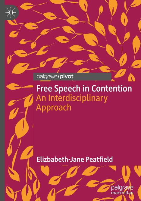 Elizabeth-Jane Peatfield: Free Speech in Contention, Buch