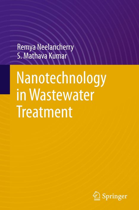 Remya Neelancherry, S. Mathava Kumar, "Nanotechnology in Wastewater Treatment." Gelber und violetter Hintergrund. Springer-Logo.