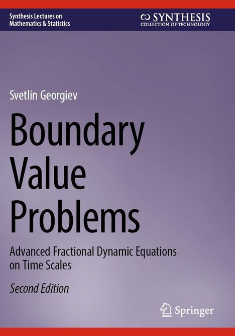Text: "Svetlin Georgiev, Boundary Value Problems, Advanced Fractional Dynamic Equations on Time Scales, Second Edition."