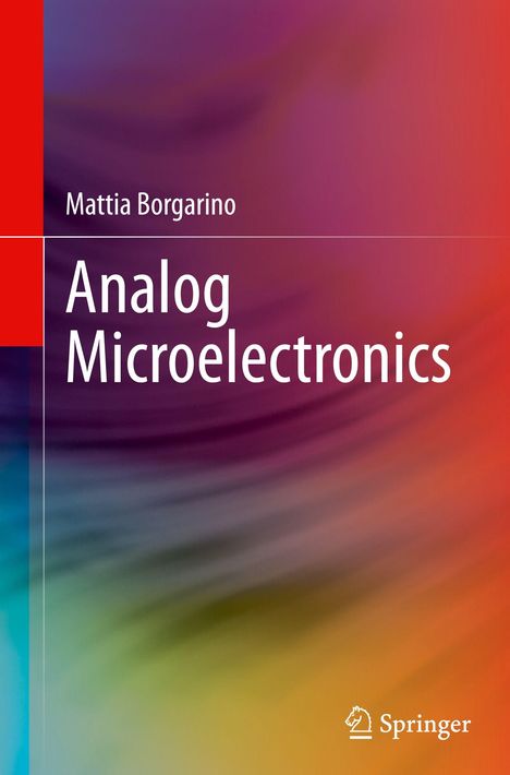 Mattia Borgarino: Analog Microelectronics, Buch