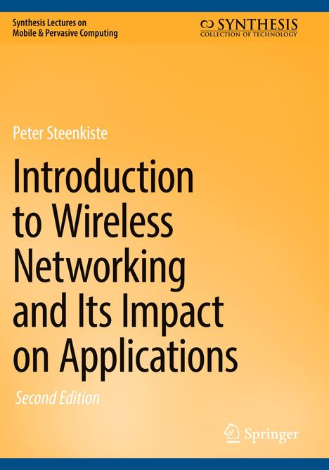 Titel: "Introduction to Wireless Networking and Its Impact on Applications". Autor: Peter Steenkiste. Orange Hintergrund.