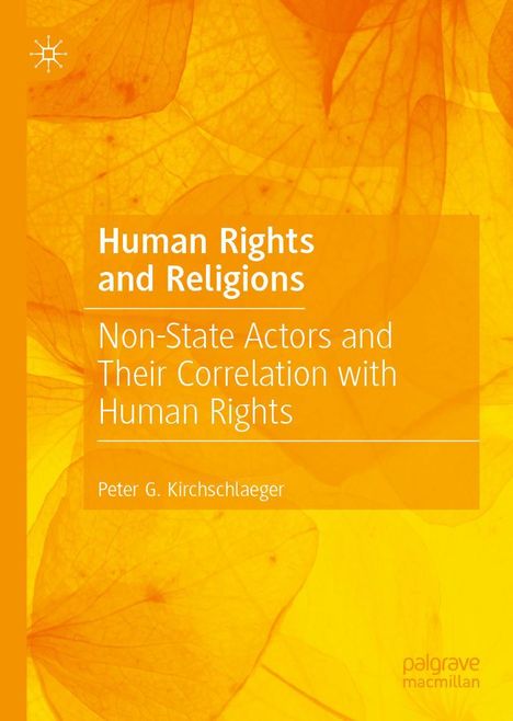 Peter G. Kirchschlaeger: Human Rights and Religions, Buch