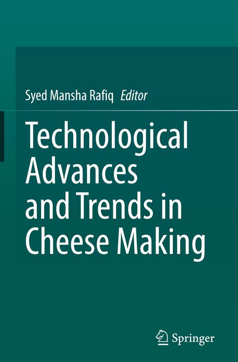 Technological Advances and Trends in Cheese Making, Buch